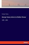 George Vasey letters to Walter Deane: 1885 - 1893