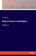 Natural Science and Religion: Volume 1