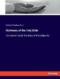 Dictionary of the Holy Bible: For General Use in the Study of the Scriptures
