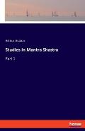 Studies in Mantra Shastra: Part 1