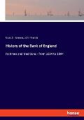History of the Bank of England: its times and traditions - from 1694 to 1844