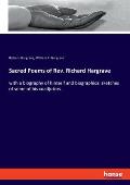 Sacred Poems of Rev. Richard Hargrave: with a biography of himself and biographical sketches of some of his coadjutors