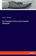The Twentieth Century from Another Viewpoint