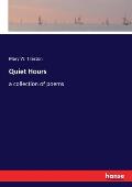 Quiet Hours: a collection of poems