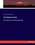 The History of India: The Hindu and Mahometan Periods