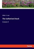 The Sutherland Book: Volume 3