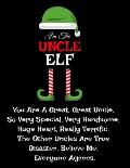 I'm The Uncle Elf: Funny Sayings Gifts from Niece Nephew for Worlds Best and Awesome Uncle Ever - Donald Trump Terrific Sibling Funny Gag