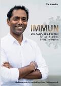Immun: Die Ayurveda-Formel f?r ein starkes Immunsystem