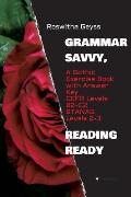 Grammar Savvy, Reading Ready: A Gothic Exercise Book with Answer Key. CEFR Levels B2-C2, STANAG Levels 2-3