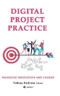 Digital Project Practice: Managing Innovation and Change