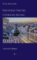 Der stille Tod des Conde de Alcal?: Madrid-Krimi