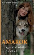 Amarok: Begleiter durch die Dunkelheit