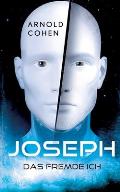 Joseph - Das fremde Ich