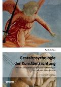Gestaltpsychologie der Kunstbetrachtung: Eine Einf?hrung anhand der Werkbeschreibungen von Werner Schmalenbach, 2. ?berarbeitete und erweiterte Auflag
