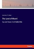 The Land of Khemi: Up and Down the Middle Nile