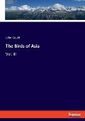 The Birds of Asia: Vol. III