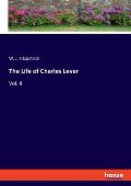 The Life of Charles Lever: Vol. II