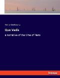 Quo Vadis: a narrative of the time of Nero