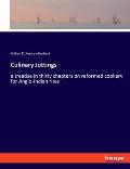 Culinary Jottings: a treatise in thirty chapters on reformed cookery for Anglo-Indian rites