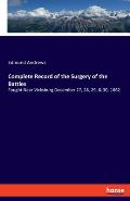 Complete Record of the Surgery of the Battles: Fought Near Vicksburg December 27, 28, 29, & 30, 1862