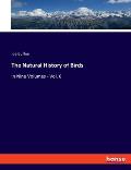 The Natural History of Birds: in Nine Volumes - Vol. 6