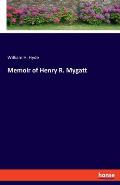 Memoir of Henry R. Mygatt
