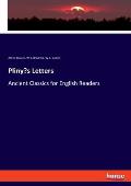 Pliny's Letters: Ancient Classics for English Readers