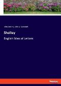 Shelley: English Men of Letters
