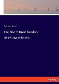 The Rise of Great Families: other Essays and Stories