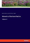 Memoirs of Bertrand Bar?re: Volume 4