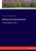 Memoirs of Count Grammont: in Two Volumes - Vol. 1