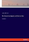 The Dream Investigator and Oneirocritica: Volume 1