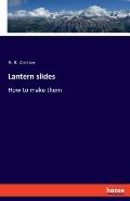 Lantern slides: How to make them