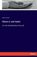 Elieser b. Joel halevi: Ein literarhistorischer Versuch