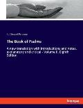 The Book of Psalms: A new translation with introductions and notes, explanatory and critical - Volume II, Eighth Edition