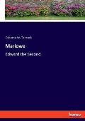 Marlowe: Edward the Second