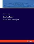 Goethes Faust: Volume II: The second part