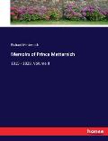Memoirs of Prince Metternich: 1815 - 1829. Volume II