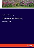 The Marquess of Hastings: Rulers of India