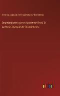 Disertaciones que el asistente Real, D. Antonio Joaqu?n de Rivadeneira