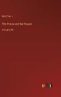 The Prince and the Pauper: in large print