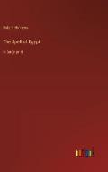 The Spell of Egypt: in large print