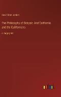 The Philosophy of Despair; And California and the Californians: in large print