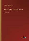 The Tempting of Tavernake; A Novel: in large print