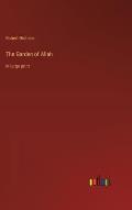 The Garden of Allah: in large print