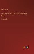 The Prospector; A Tale of the Crow's Nest Pass: in large print