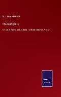 The Gladiators: A Tale of Rome and Judaea. In three volumes. Vol. 2