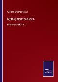 My Diary North and South: In two volumes. Vol. 2