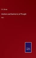 Intuitions and Summaries of Thought: Vol. I