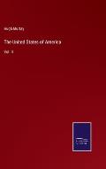 The United States of America: Vol. II